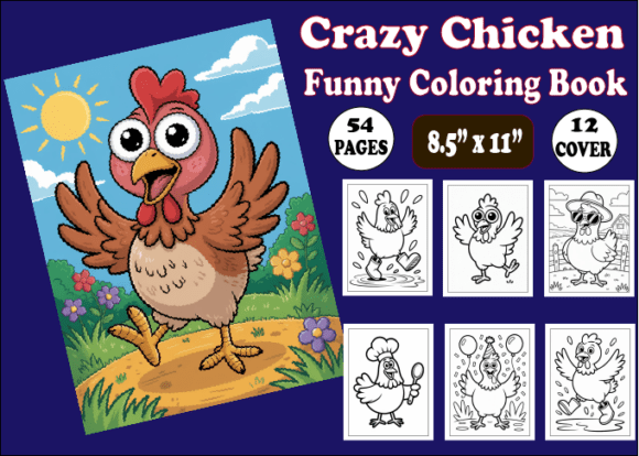 Crazy Chicken Funny Coloring Book: Creative Fun for Kids and Profits for You